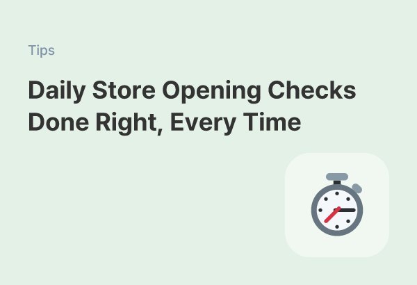 Automate Your Store Opening Checklist with Tasks