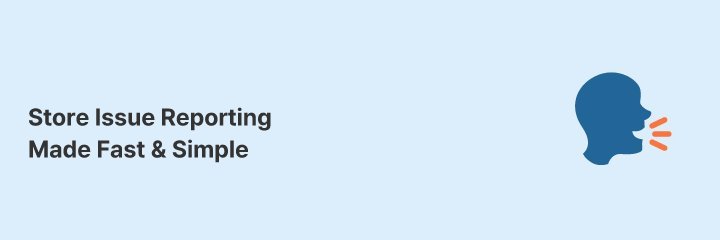Report Store Visit Findings to HQ Instantly via Chat